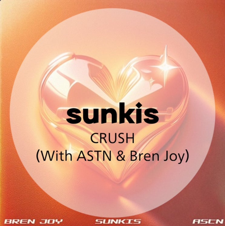 : sunkis : CRUSH (With ASTN & Bren Joy) (가사/듣기/Official Lyric Video)