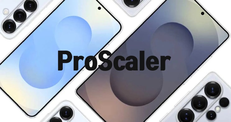 삼성 갤럭시 S25 디스플레이에 ProScaler 기술이 적용 될것으로 보입니다 삼성 갤럭시 S25 디스플레이에 ProScaler 기술이 적용 될것으로 보입니다