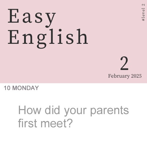 [EBS Easy English 이지 잉글리시] How did your parents first meet? (February 2025)