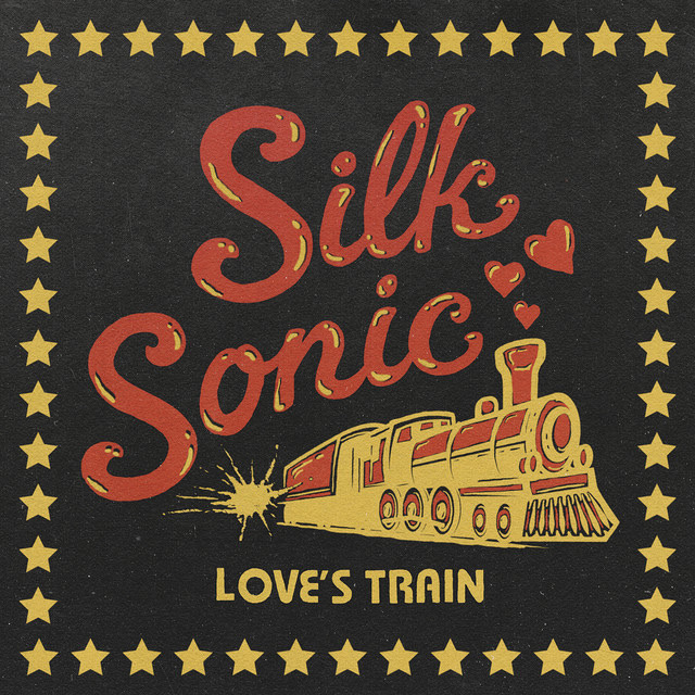  Silk Sonic - Love’s Train