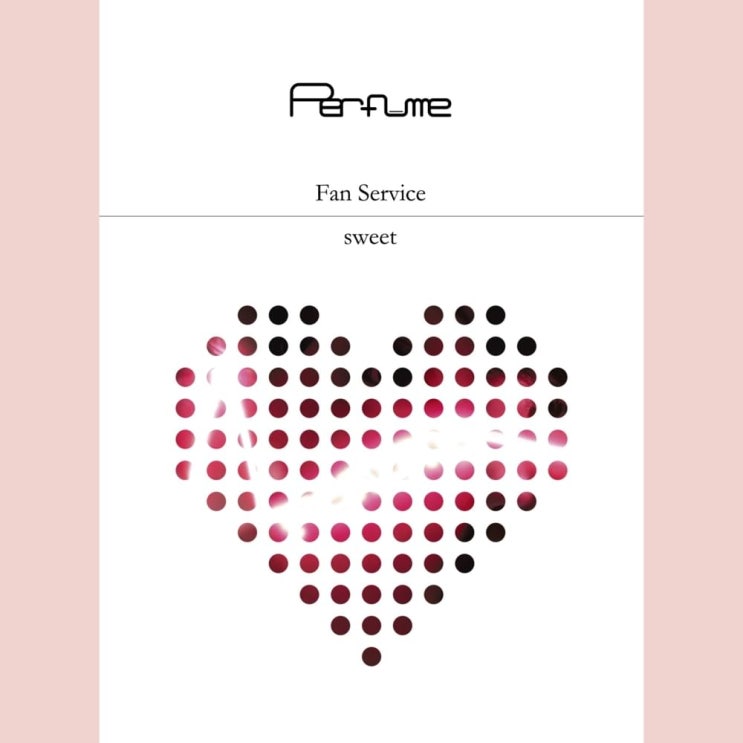퍼퓸 (Perfume) - 초콜릿 디스코 (チョコレイト・ディスコ) 가사/번역 퍼퓸 (Perfume) - 초콜릿 디스코 (チョコレイト・ディスコ) 가사/번역
