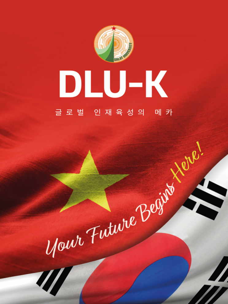 베트남 한국학의 중심지, 달랏대학교와 글로벌 인재 육성의 허브로 떠오를 DLU-K