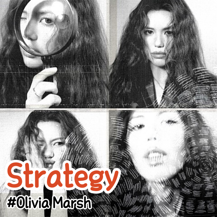  [팝송영어공부] Olivia Marsh - Strategy 뮤비/가사/해석/단어