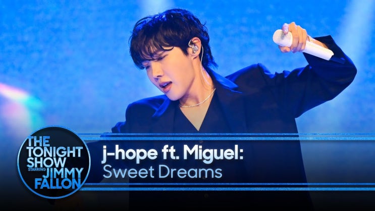(J-HOPE)ː<b>제이홉</b> Sweet... NBC <b>지미 팰런 쇼</b> 《The... 
