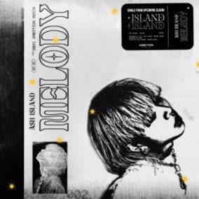 2020년대 히트곡 ASH ISLAND 애쉬아일랜드 멜로디 MELODY