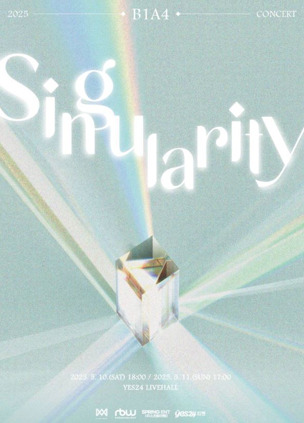  2025 B1A4 CONCERT [Singularily] 콘서트 티켓팅 예매 정보