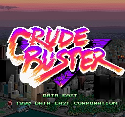  오락실 게임 기판 데이터이스트 크루드버스터 Data East Crude Buster
