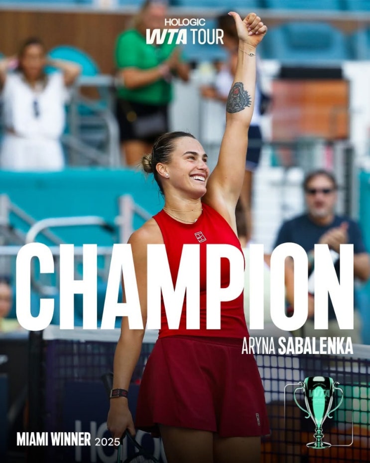 2025 WTA 투어 <b>마이애미오픈 우승</b> <b>사발렌카</b>