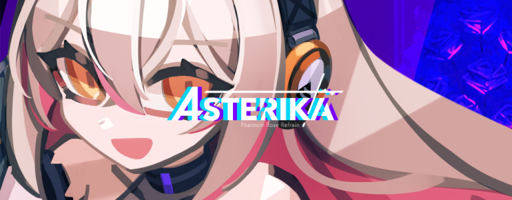  신작 리듬 게임 Asterika: Phantom Rose Refrain 아스테리카: 팬텀 로즈 리프레인