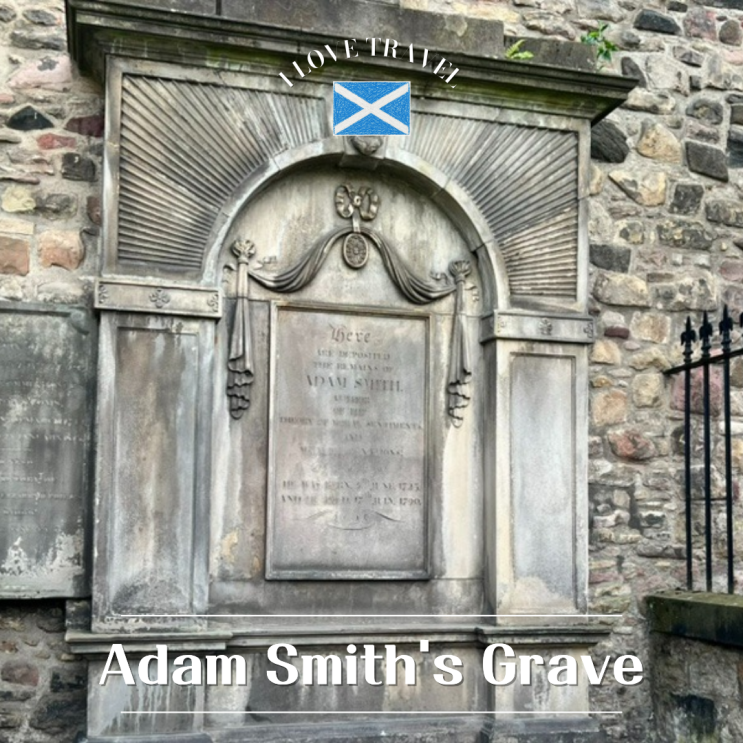  영국 에든버러 [Adam Smith's Grave] 보이지 않는 손 스코틀랜드 경제학자 애덤 스미스 묘지 방문 후기