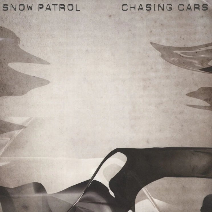  스노우 패트롤 (Snow Patrol) - Chasing Cars 가사/번역