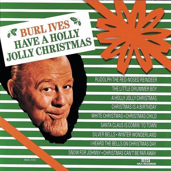  벌 아이브스 (Burl Ives) - A Holly Jolly Christmas 가사/번역