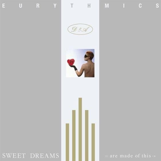  유리스믹스 (Eurythmics) - Sweet Dreams (Are Made of This) 가사/번역
