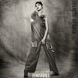  리아나 (Rihanna) - Needed Me 가사/번역