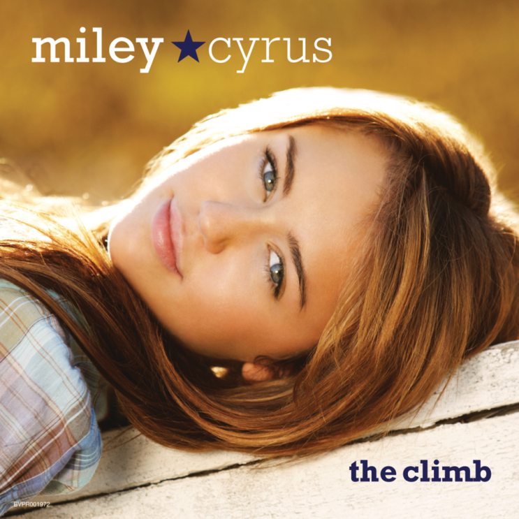  마일리 사이러스 (Miley Cyrus) - The Climb 가사/번역