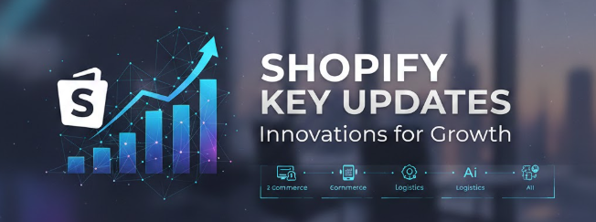  2025 Shopify 주요 업데이트 총정리