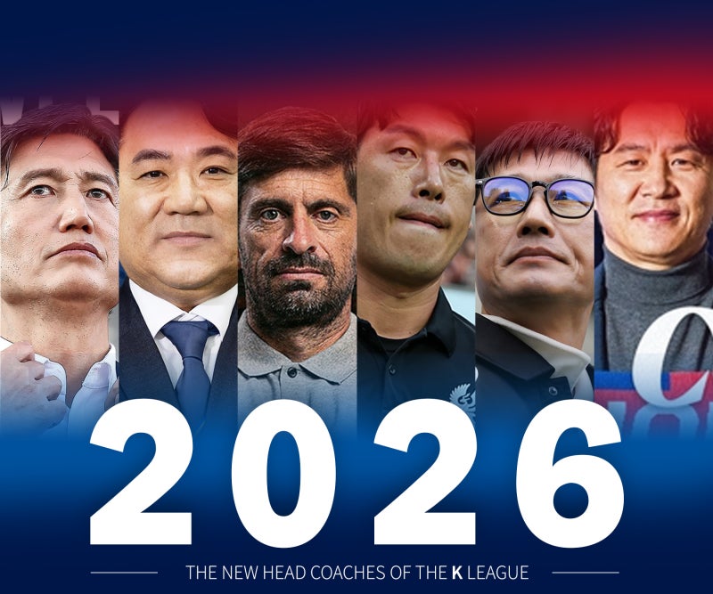 2026시즌 K리그 감독 놀음, 최선과 최악의 사령탑 교체는?