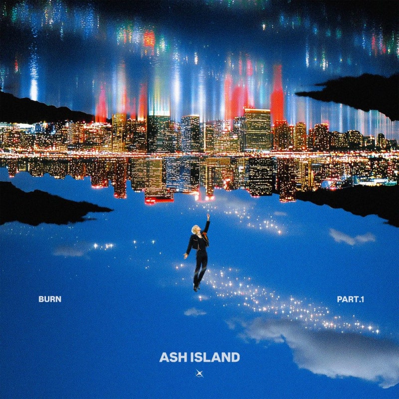 [음악] 애쉬 아일랜드(ASH ISLAND) EP [BURN PART.1] 및 [BURN PART.2] 발매 기록