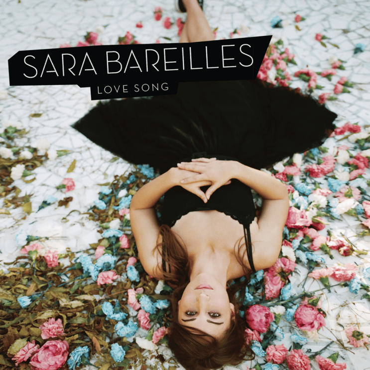  사라 바렐리스 (Sara Bareilles) - Love Song 가사/번역