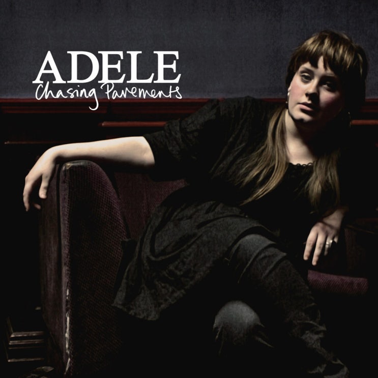  아델 (Adele) - Chasing Pavements 가사/번역