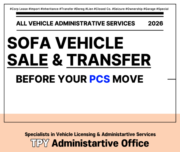  Selling Your SOFA Vehicle Before Leaving Korea - What You Need to Know (SOFA → Korean Transfer)
