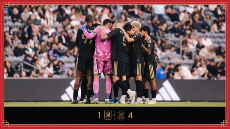  MLS 경기 리뷰 : LAFC 충격 대패! 휴스턴 다이너모에 1-4 완패