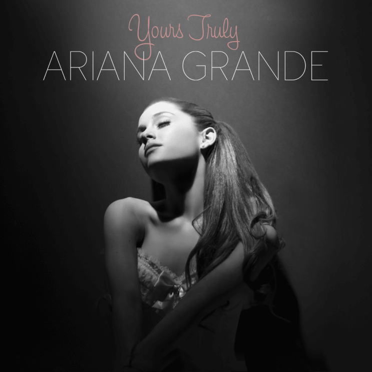 아리아나 그란데 (Ariana Grande) - Yours Truly 앨범 가사/번역