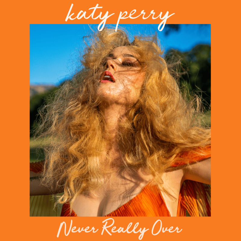 케이티 페리 (Katy Perry) - Never Really Over 가사/번역