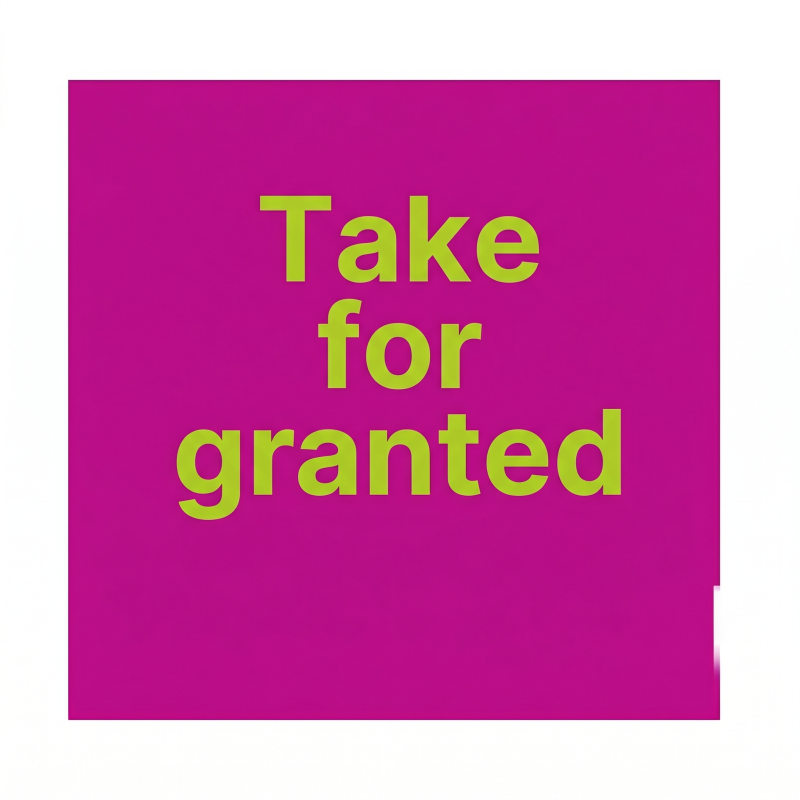 [Take for granted 뜻] - 당연하게 여기지 마! 소중함을 일깨우는 영어 표현