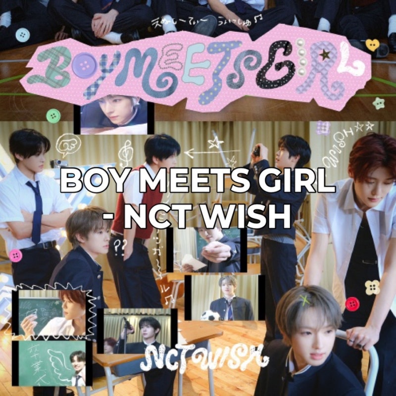 NCT WISH(엔시티 위시) - BOY MEETS GIRL 가사 해석 번역 발음