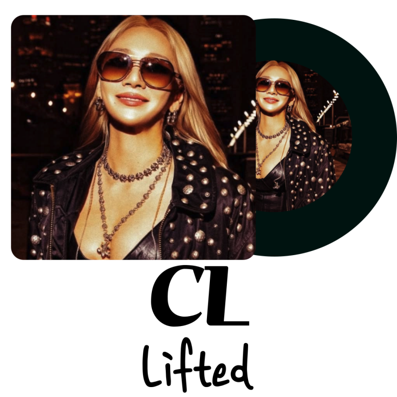 힙합 바이브 뿜뿜! CL Lifted 뜻과 찰진 발음 꿀팁