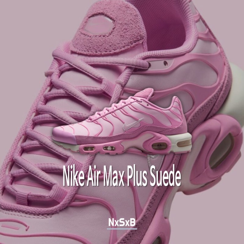 나이키 에어 맥스 플러스 스웨이드 발매 정보 / Nike Air Max Plus Suede “Pink Rise” / 운동화 / 세상....