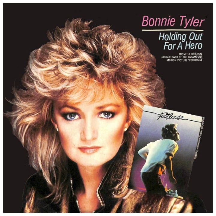 Holding Out For A Hero - 보니 타일러 Bonnie Tyler / 1984 / Footloose