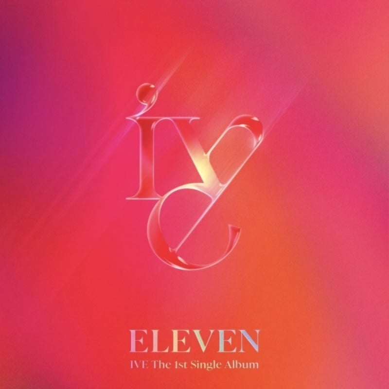 [앨범리뷰] 장원영, 안유진의 찬란한 재데뷔ㅣIVE (아이브) - ELEVENㅣ가사 해석ㅣ멤버별 파트ㅣ....