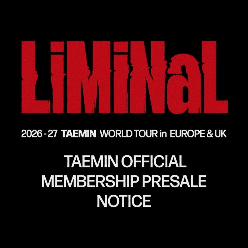 태민 (TAEMIN) | 2026-27 태민 월드투어 Europe & UK 공식 멤버십 서베이 신청 선예매 안내 [번....