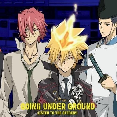 ◆05▶ GOING UNDER GROUND - LISTEN TO THE STEREO!! ◀일본 OST 【가정교사 히트맨 REBORN! 8기 OP】 가사