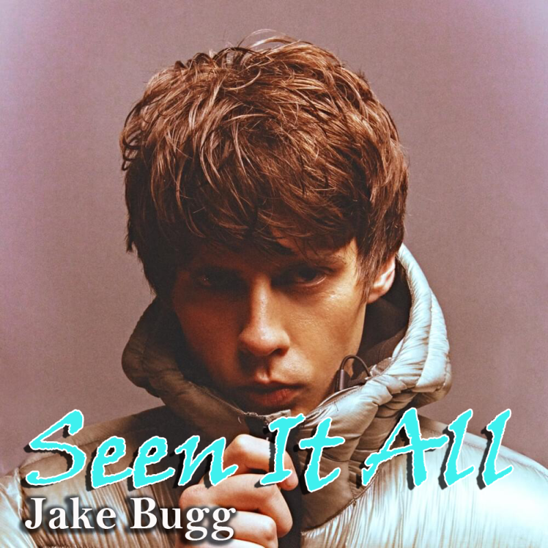 [희귀팝송] 제이크 버그, Jake Bugg - Seen It All 가사, 해석 (난 다 봤어, 다시는 기억하고 싶지않....