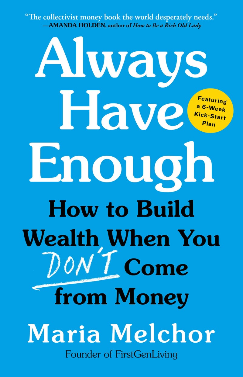 Always Have Enough - Maria Melchor