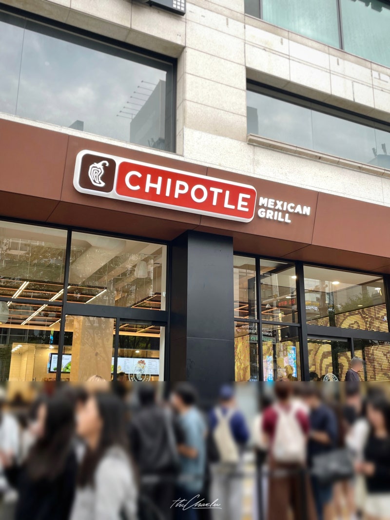 아시아 최초 ‘치폴레 강남점’ 초보자 메뉴추천 꿀팁 총정리. (주말저녁 웨이팅 얼마 안걸....