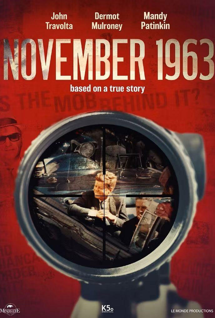 "November 1963" JFK 암살을 ‘마피아의 시선’으로 그린 작품 — 존 트라볼타 주연(10월15일 개봉....