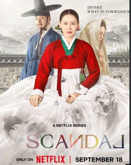 손예진, 나나, 지창욱 역대급 파격 조합! 넷플릭스 '스캔들' 원작부터 줄거리, 등장인물, 수위....