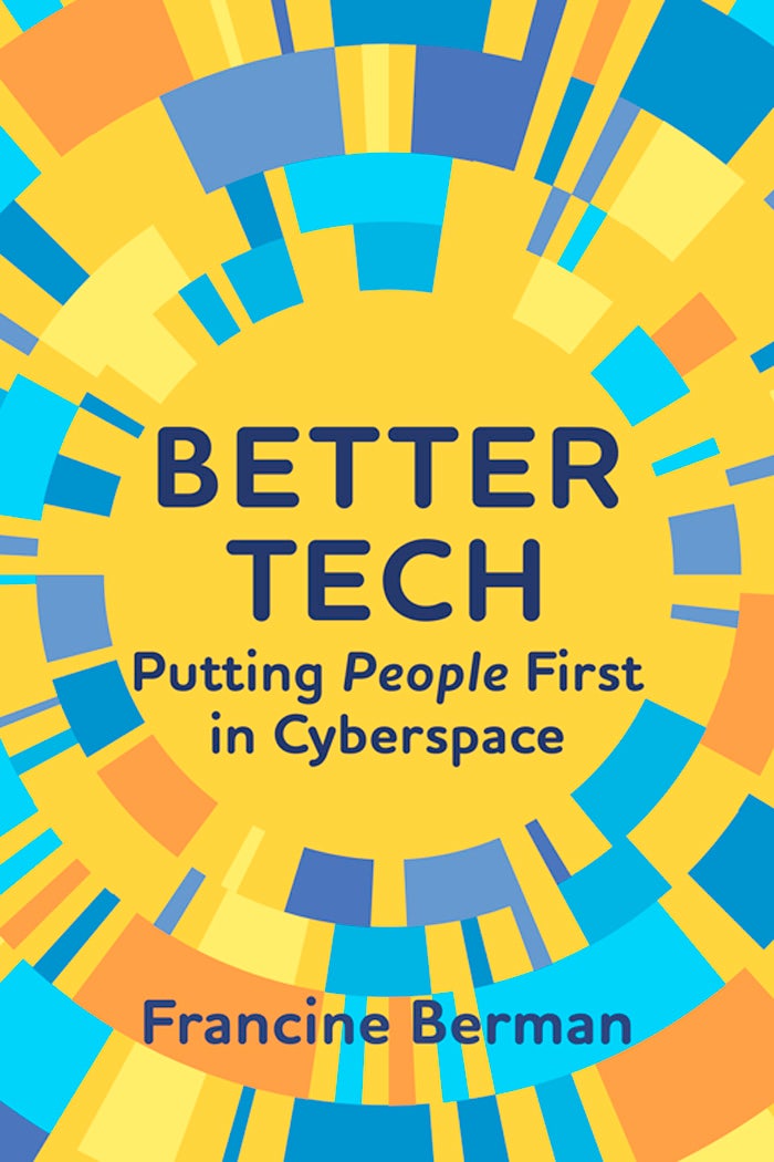 Better Tech - Francine Berman