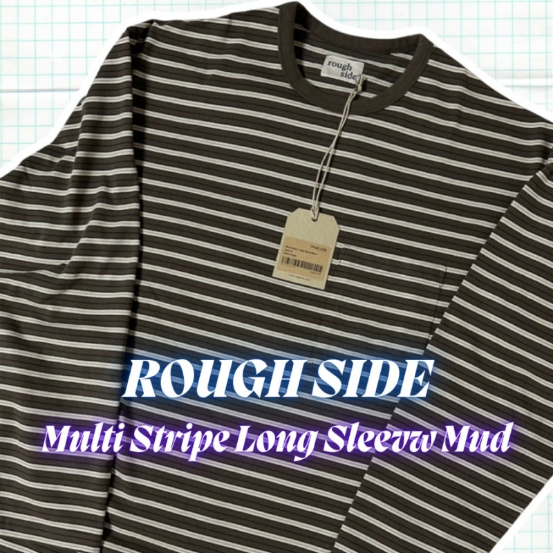 [ROUGH SIDE] 러프사이드 멀티 스트라이프 롱슬리브 머드 후기!