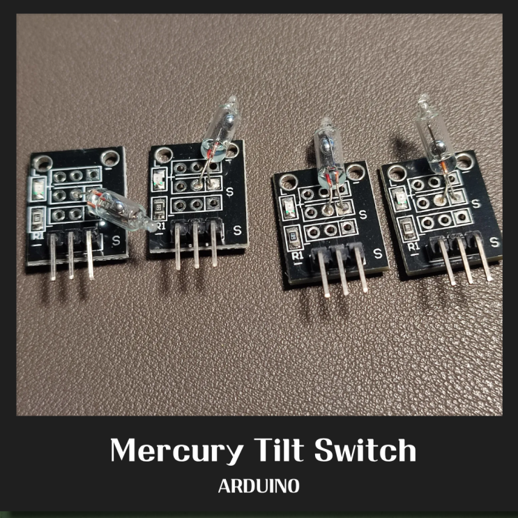  [아두이노 센서] KY-017 Mercury Tilt Switch Module