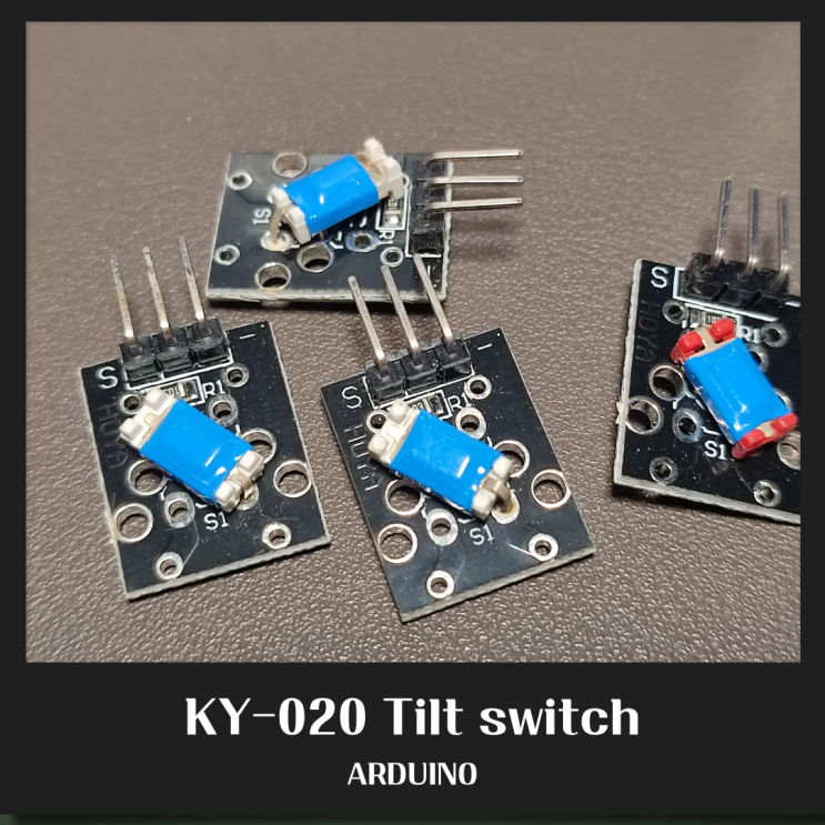  [아두이노 센서] KY-020 Tilt switch
