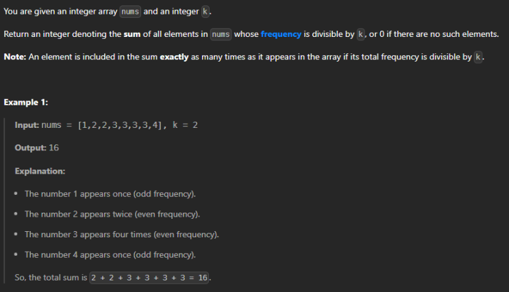  JAVA_LeetCode 3712_Sum of Elements With Frequency Divisible by K