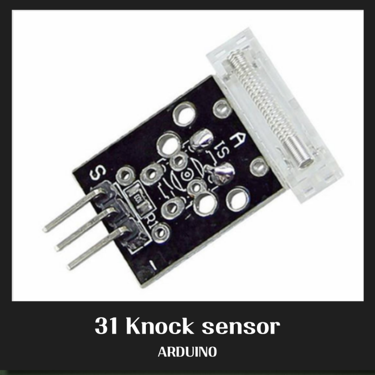  [아두이노 센서] KY-031 Knock sensor