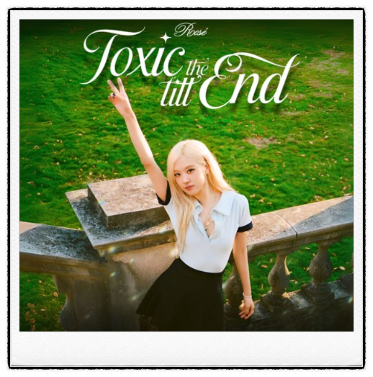 로제 toxic till the end 가사 발음 한국어 해석 노래방에서 부르기!