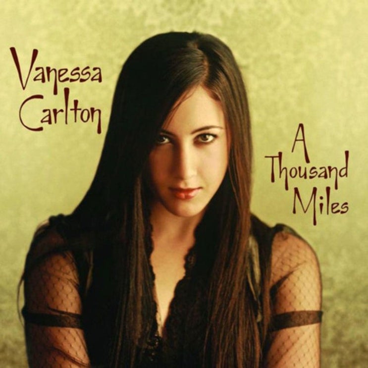  바네사 칼튼 (Vanessa Carlton) - A Thousand Miles 가사/번역