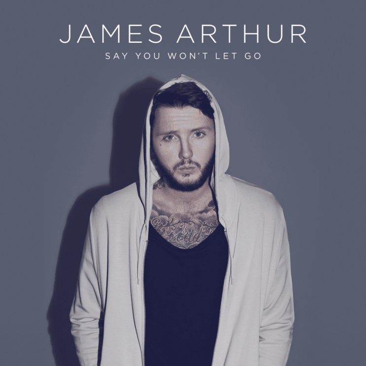  제임스 아서 (James Arthur) - Say You Won't Let Go 가사/번역
